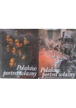 Polaków portret własny, Tom I-II