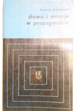 Słowo i emocje w propagandzie