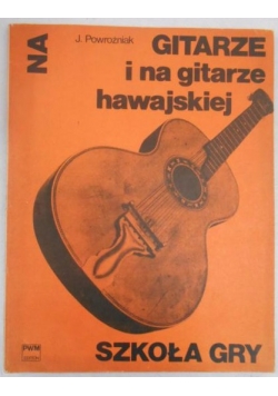 Szkoła gry na gitarze i na gitarze hawajskiej