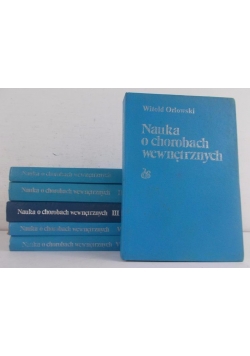 Nauka o chorobach wewnętrznych, tom I-VII, brak IV