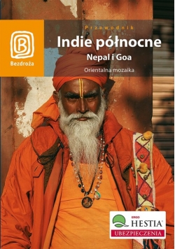 Indie północne Nepal i Goa Orientalna mozaika