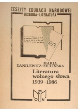 Literatura wolnego słowa 1939-1986
