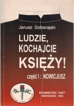 Ludzie kochajcie księży! , część 1: Nowicjusz