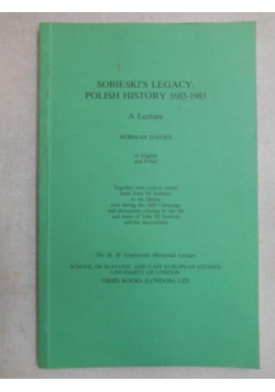 Sobieski's Legacy: Polish History 1683-1983