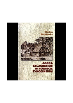 Dobra szlacheckie w powiecie Tykocińskim