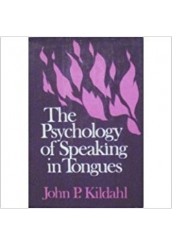 The Psychology of Speaking in Tongues