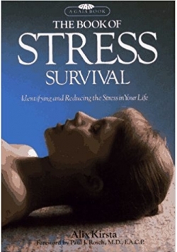 The book of stress survival