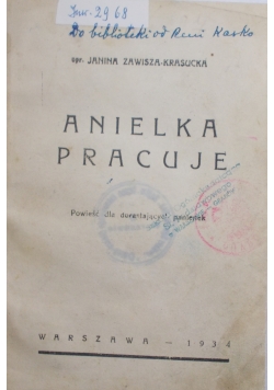 Anielka pracuje , 1934 r.