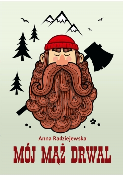 Mój mąż drwal