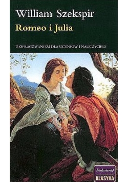 Romeo i Julia z opracowania dla uczniów i nauczycieli