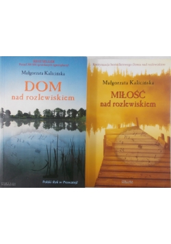 Dom nad rozlewiskiem/Miłość nad rozlewiskiem