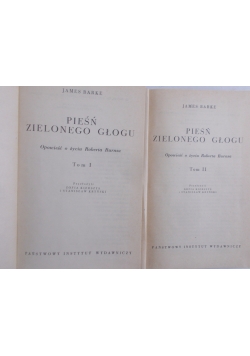 Pieśń zielonego głosu, Tom I-II