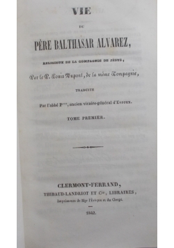Vie du père Balthasar Alvarez, 1842 r.