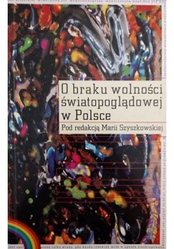 O braku wolności światopoglądowej w Polsce