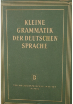 Kleine Grammatik Der Deutschen Sprache
