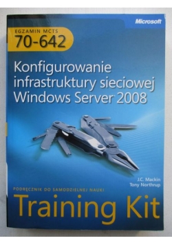 Konfigurowanie infrastruktury sieciowej Windows Server 2008 + CD