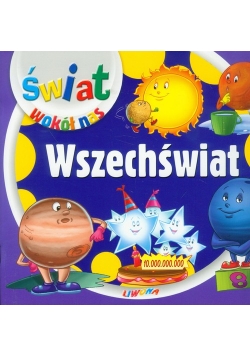 Wszechświat Świat wokół nas