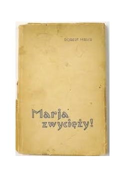 Mader Robert - Maria zwycięży!, 1935 r.