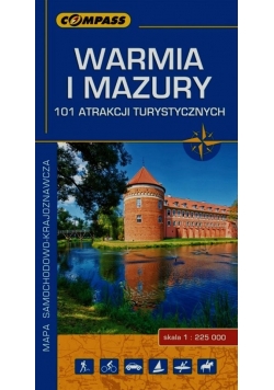 Warmia i Mazury 101 atrakcji turystycznych mapa samochodowo-krajoznawcza
