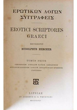 Erotici Scriptores Graeci, 1858 r.