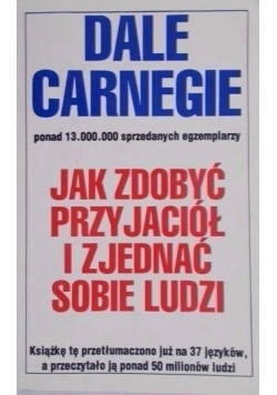 Jak zdobyć przyjaciół i zjednać sobie ludzi