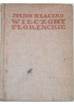 Wieczory florenckie, 1922 r.