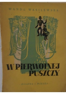 W pierwotnej puszczy