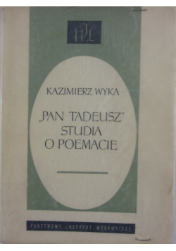 ,,Pan Tadeusz" studia o poemacie