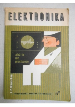 Elektronika. Ależ to nic prostszego