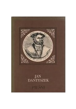 Pieśni Jan Dantyszek