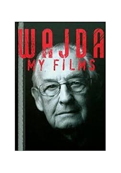 Wajda: My films