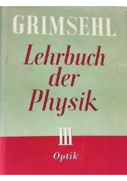 Grimsehl lehrbuch der Physik III