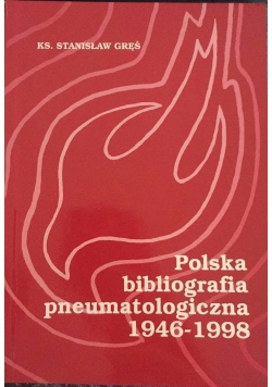 Polska bibliografia pneumatologiczna 1946-1998