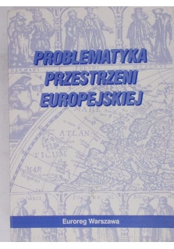 Problematyka przestrzeni europejskiej
