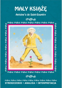 Mały Książę Antoine'a de Saint-Exupéry