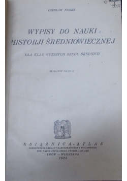 Wypisy do nauki historji średniowiecznej, 1925 r.