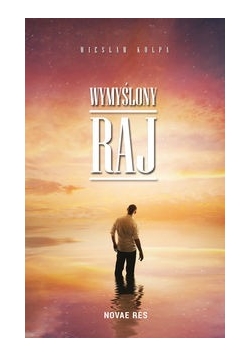 Wymyślony raj. Nowa