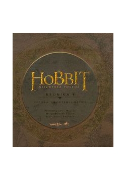 Hobbit Niezwykła podróż Kronika 1