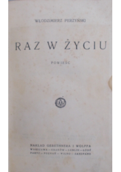 Raz w życiu