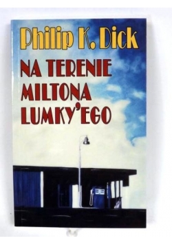 Na terenie Miltona Lumky'ego