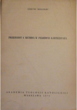 Przedmiot a metoda w filozofii Kartezjusza