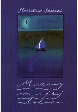 Mazury mojej młodości