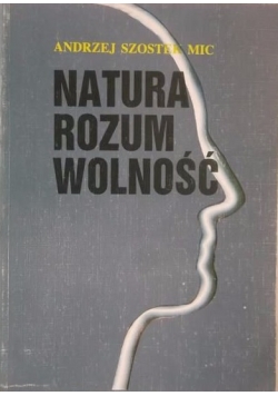 Natura rozumu wolności