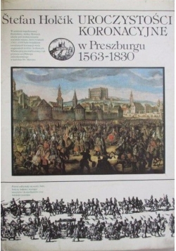 Uroczystości koronacyjne w Preszburgu 1563-1830