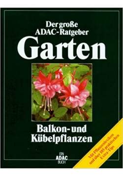 Garten Balkon-und Kubelpflanzen