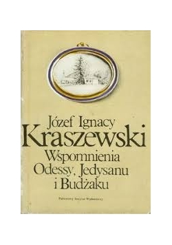 Wspomnienia Odessy , Jedysanu i Budżaku