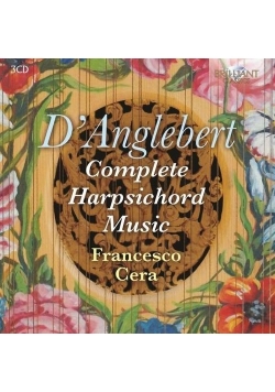 D'Anglebert: Complete Harpsichord Music