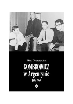 Gombrowicz w Argentynie 1939-1963