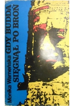 Gdy Budda sięgnął po broń