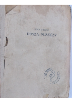 Dusza puszczy, 1925 r.